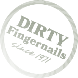 dirty fingernails since 1971